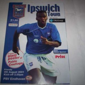 2001/02 IPSWICH V PSV EINDHOVEN FRIENDLY