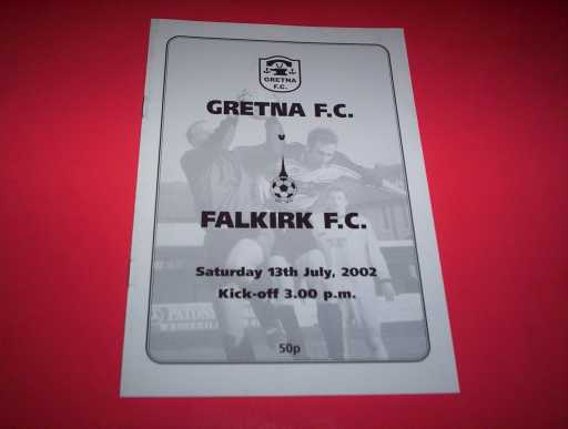 FIRSTS AND LASTS  » 2002/03 GRETNA V FALKIRK FRIENDLY