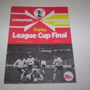 1978 LIVERPOOL V NOTTINGHAM FOREST LEAGUE CUP FINAL REPLAY