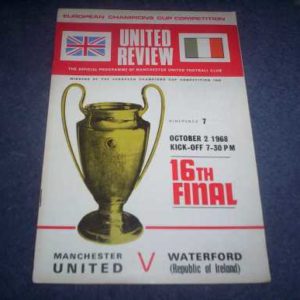 1968/69 MAN UTD V WATERFORD (EUROPEAN CUP)
