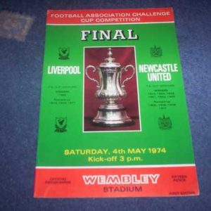 1974 LIVERPOOL V NEWCASTLE FA CUP FINAL