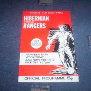 1972/73 HIBERNIAN V RANGERS SCOTTISH LEAGUE CUP SEMI FINAL