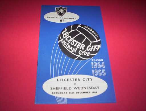 LEAGUE 1960s » 1964/65 LEICESTER V SHEFFIELD WEDNESDAY