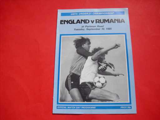 ENGLAND U18-23 » 1985 ENGLAND V ROMANIA U21