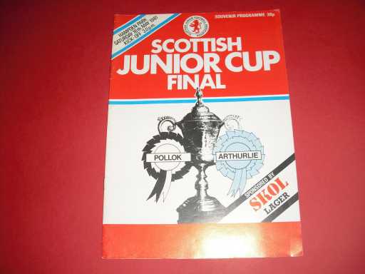 SCOTTISH » 1981 POLLOK V ARTHURLIE SCOTTISH JUNIOR CUP FINAL