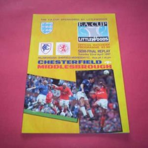 1996/97 CHESTERFIELD V MIDDLESBROUGH FA CUP SEMI FINAL REPLAY