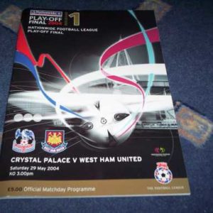 2004 CRYSTAL PALACE V WEST HAM PLAY OFF FINAL