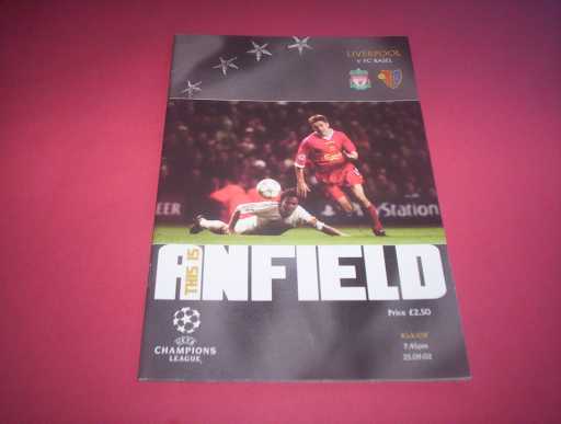BRITISH CLUBS IN EUROPE » 2002/03 LIVERPOOL V BASEL CHAMPIONS LEAGUE