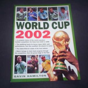 2002 2002 WORLD CUP BY GAVIN HAMILTON