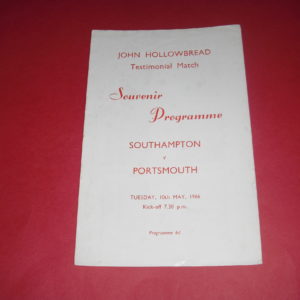 1965/66 SOUTHAMPTON V PORTSMOUTH JOHN HOLLOWBREAD TESTIMONIAL