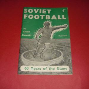 1958 SOVIET FOOTBALL – 60 YEARS OF THE GAME HANDBOOK